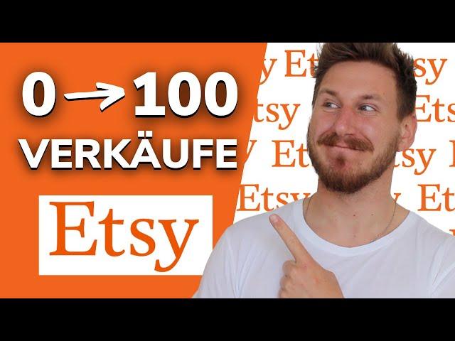 Etsy Shop eröffnen 2023 | SO schaffst du deine ersten 100 Etsy Verkäufe! | Etsy für Anfänger