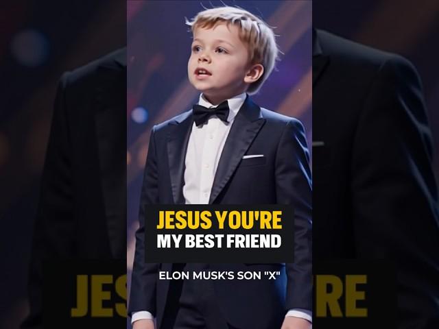 Elon Musk's Son Sings: "JESUS You're My Best Friend" #shorts  #elonmuskson #elonmusk