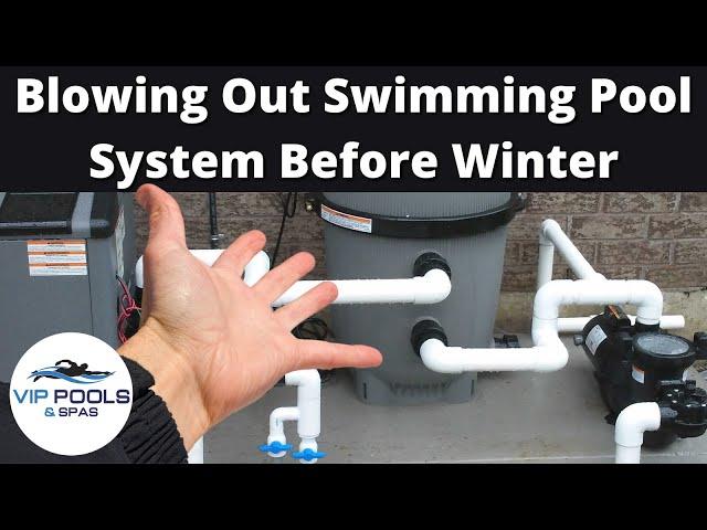 Closing Your Swimming Pool / How to Blow Out Pool Plumbing for Winter / Pool Winterizing Blower