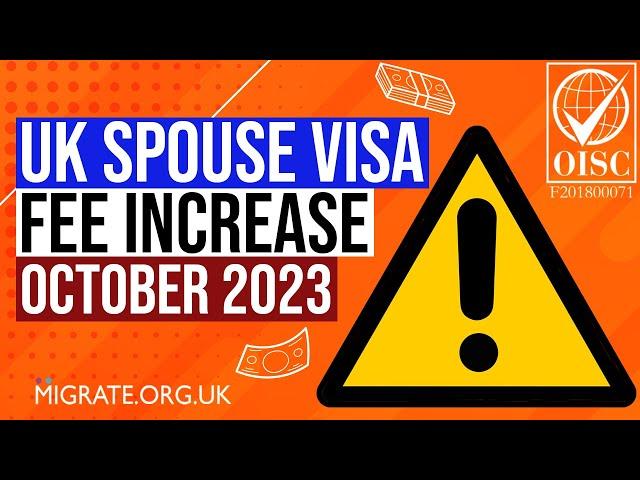 Partner & Spouse Visa UK Fees Increase [OCTOBER 2023]