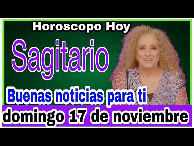 horoscopo de hoy Sagitario // Horóscopo Diario - Sagitario - 17 de noviembre de 2024.