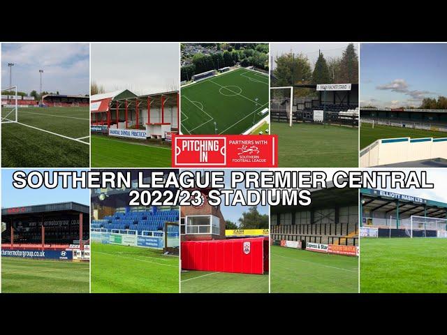 Pitching In Southern League Premier Division Central Stadiums (2022/23)