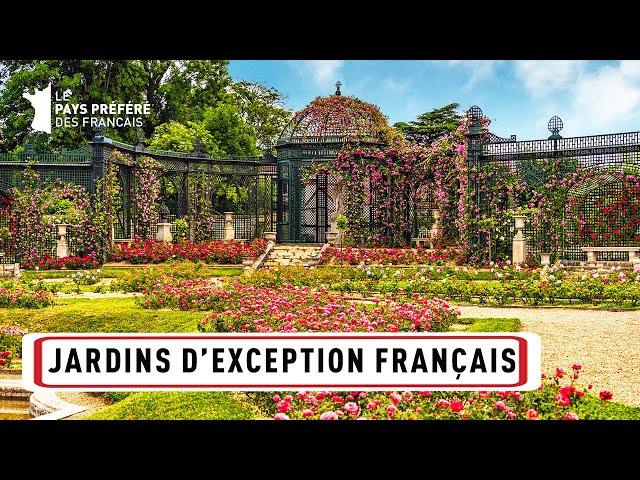 Exceptional Gardens to Visit in France - The 100 places you must see - Complete documentary