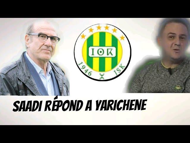 Saadi répond a yarichene