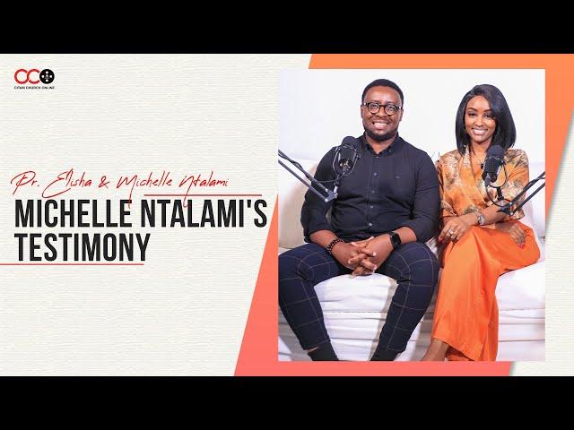 Michelle Ntalami's Testimony pt.1 - Pr. Elisha Kababu & Mitchelle Ntalami | CITAM Church Online