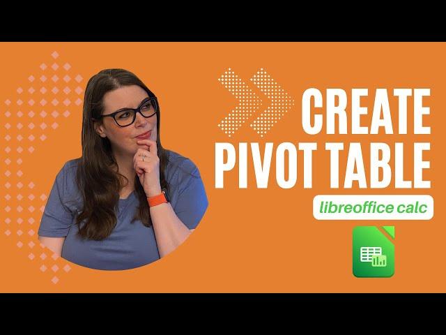 How to Create a Pivot Table in LibreOffice Calc