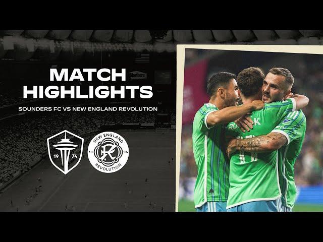 HIGHLIGHTS: Seattle Sounders FC vs. New England Revolution | July 6, 2024