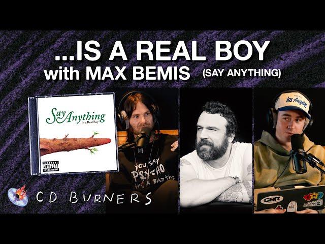 Max Bemis Lost his Mind Making... Is A Real Boy | CD Burners Podcast Ep 8