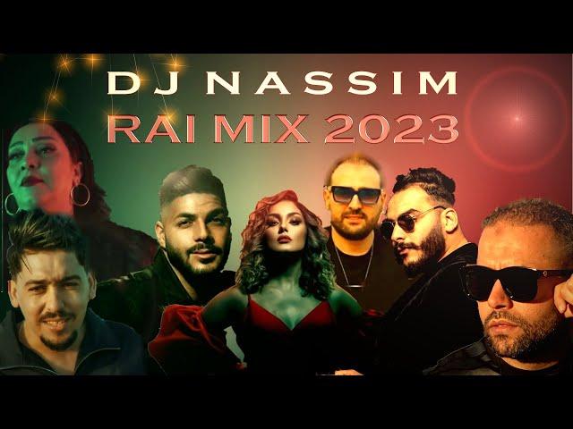 Dj Nassim - Rai Mix 2023  | mashup video mix