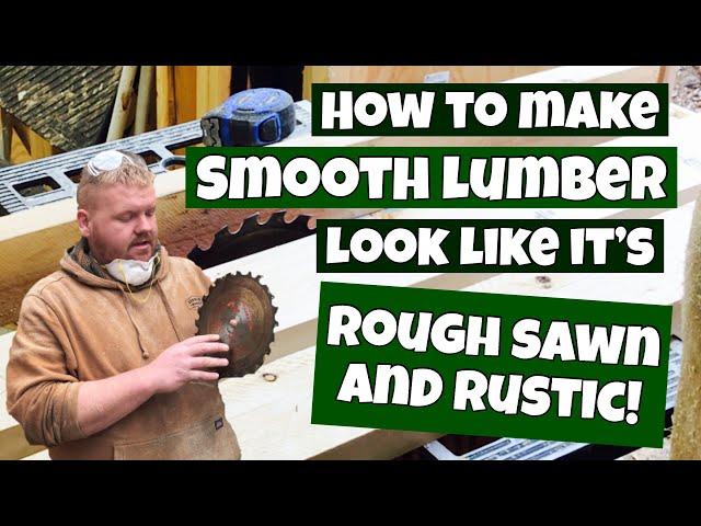 How to Make Wood look rustic! Make lumber look rough sawn!