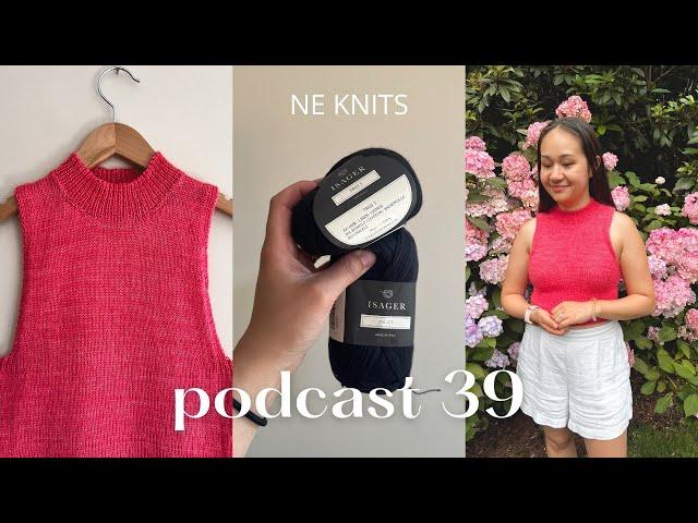 podcast 39 | mini mock neck tank, swatching for the sevilla blouse, other summer knits