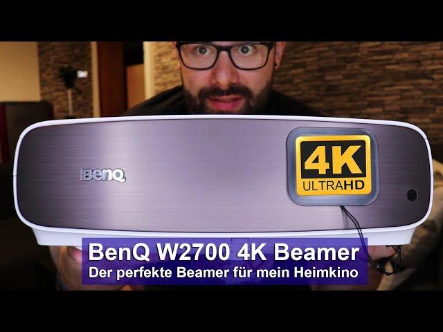 [Heimkino Upgrade] BenQ W2700 4K Beamer - damit ist mein smartes Heimkino perfekt [Review][HD]