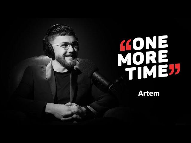 Artem, Mare Fuori e mare dentro - One More Time