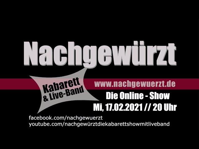 Nachgewuerzt - Onlineshow am Aschermittwoch 2021