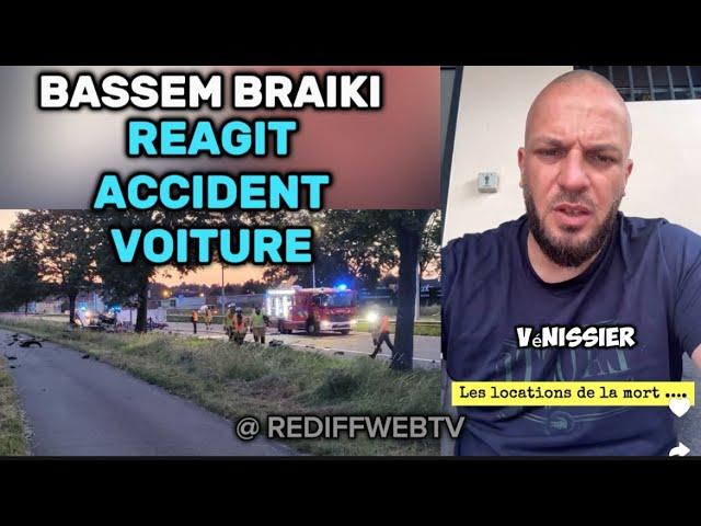 BASSEM BRAIKI REAGIT ACCIDENT DE LA ROUTE 59 COMINOIS ! LOCATION VOITURE