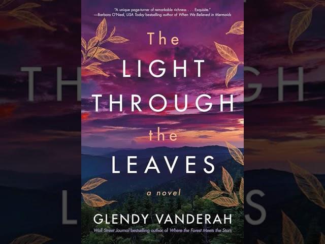 Glendy Vanderah - The Light Through the Leaves -  Part 2 | Audiobook Mystery, Thriller & Suspense