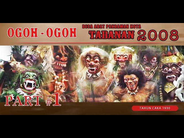 Ogoh Ogoh Tabanan Kota 2008 FULL MOVIE PART #1