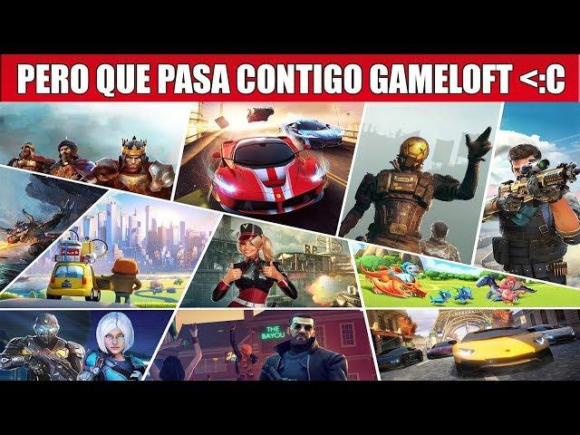 Gameloft ESTÁ MURIENDO Lentamente... (Crítica)