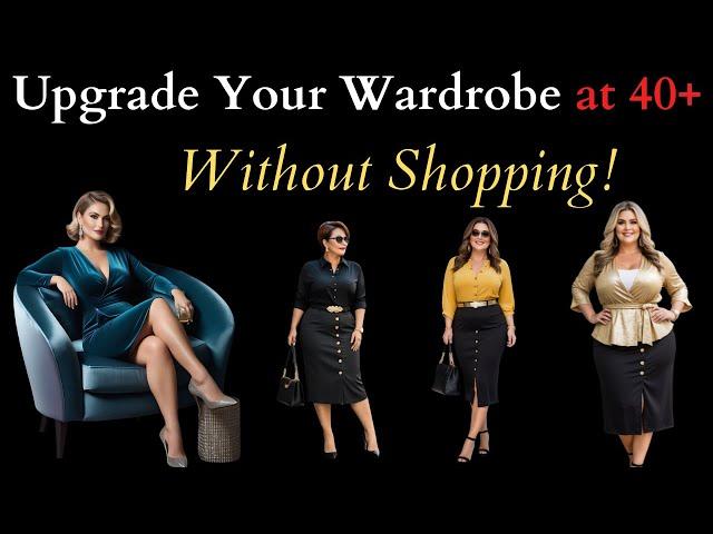 Upgrade Your Wardrobe - How To Make Clothes Look Expensive For Women Over 40! - Secrets of Elegance