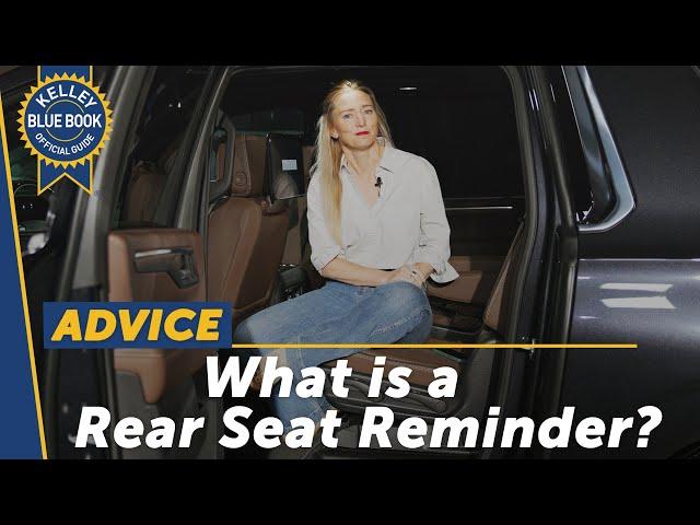 How a Rear Seat Reminder Works