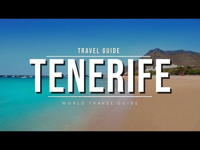 TENERIFE Travel Guide 2025 - Best Towns and Attractions | Spain