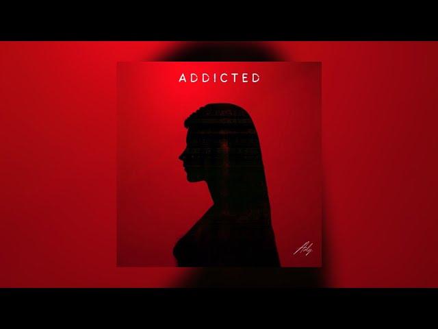 ADY - Addicted | Official Lyric Video