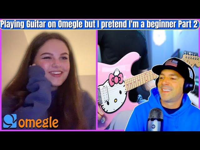 555 Vibes React To The Dooo "Playing Guitar On Omegle But I Pretend I'm A Beginner 2"