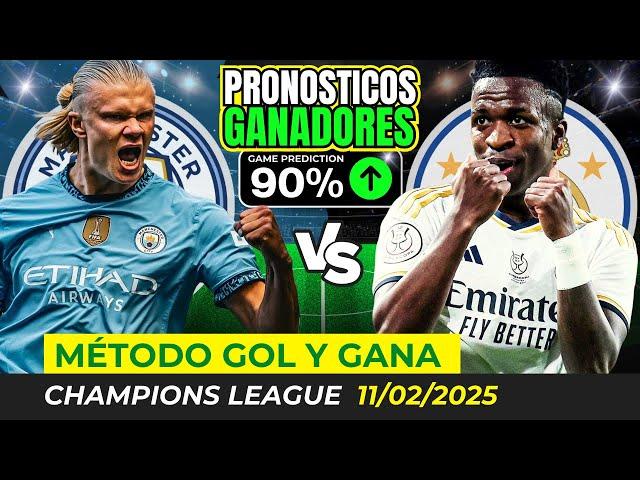 PRONÓSTICOS UEFA CHAMPIONS LEAGUE (11/02/2025) ​MÉTODO GOL Y GANA GRATIS