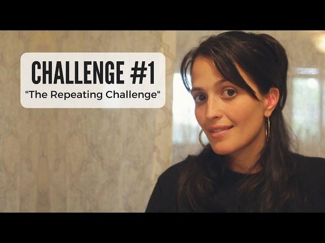 Challenge #1: The Repeating Challenge