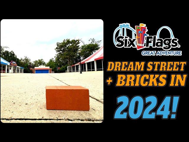 Six Flags Great Adventure 2024: Return of Dream Street + Bricks?!