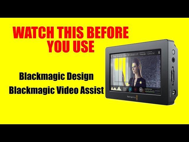 WARNING!!! Blackmagic Design Blackmagic Video Assist -