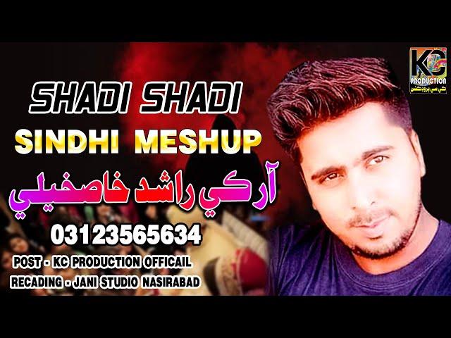 New Sindhi Meshup - Singer RK Rashid Khaskheli - Wedding Songs 2022 - Kc Production