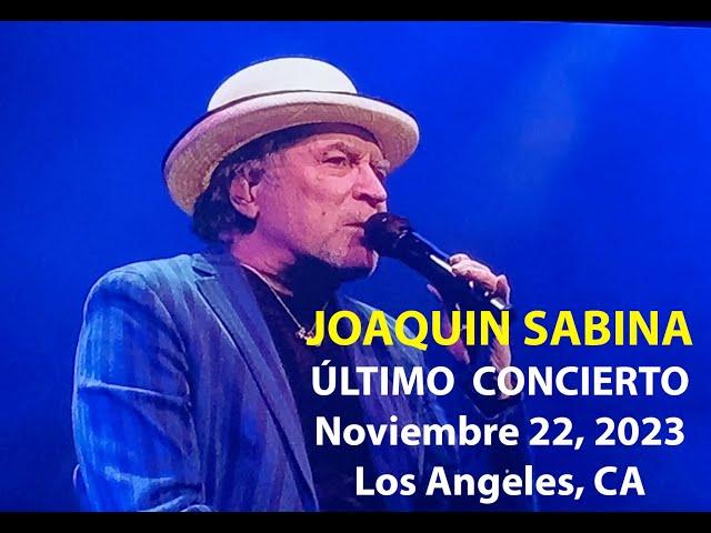 Joaquín Sabina, último concierto en Los Angeles, California, noviembre 2023