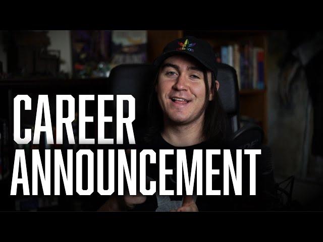 Career Update + What comes next!