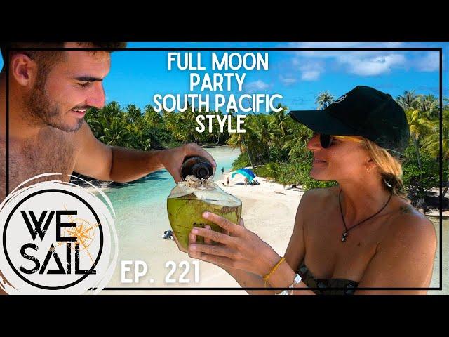 Full Moon Fun in Fakarava, French Polynesia | Episode 221