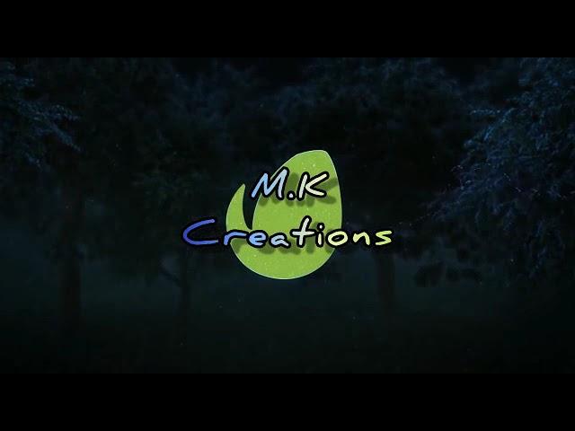 #mk creations #new video #introduction