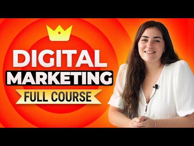 Digital Marketing Course 2025 | Everything You Need To Know