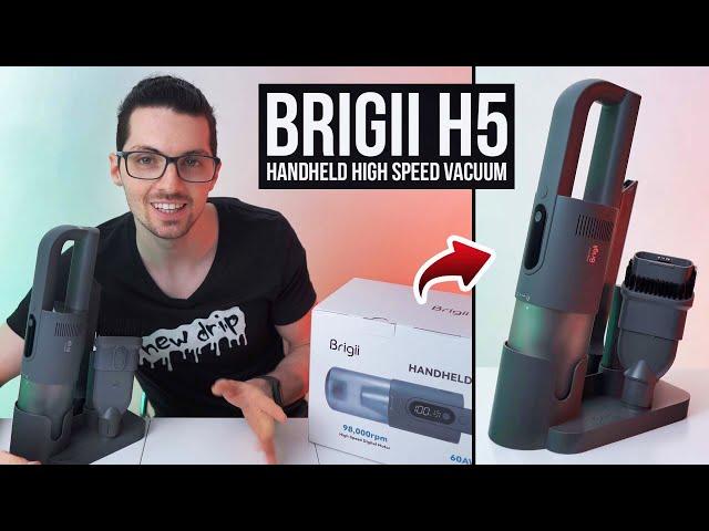 POWERFUL High Speed Handheld Vacuum - Brigii H5 Comprehensive Review