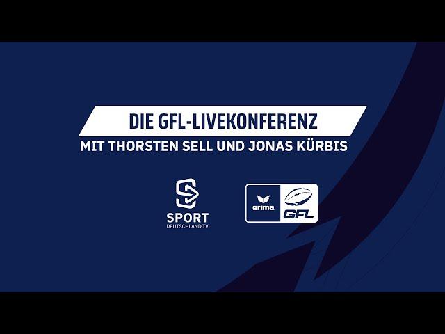 GFL-Livekonferenz - moderiert von Thorsten Sell und Jonas Kürbis | SDTV Football