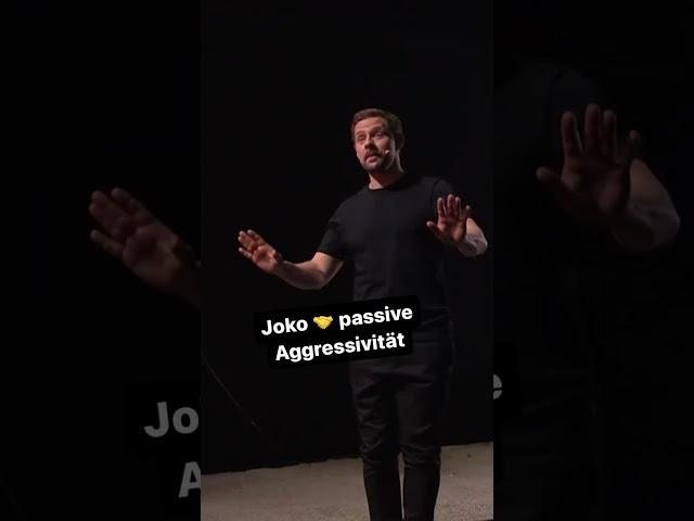 Joko passive Aggressivität