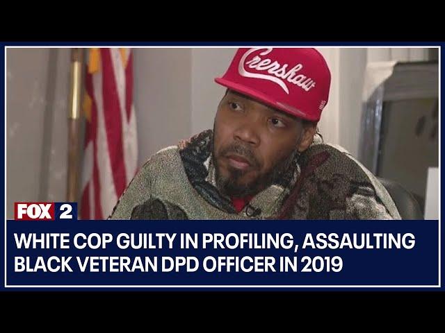 White cop guilty in profiling, assaulting Black veteran DPD officer in 2019