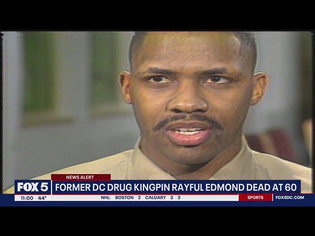 DC drug lord Rayful Edmond dead months after leaving prison