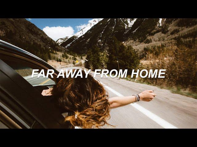 Sam Feldt & VIZE - Far Away From Home (Lyrics) ft. Leony