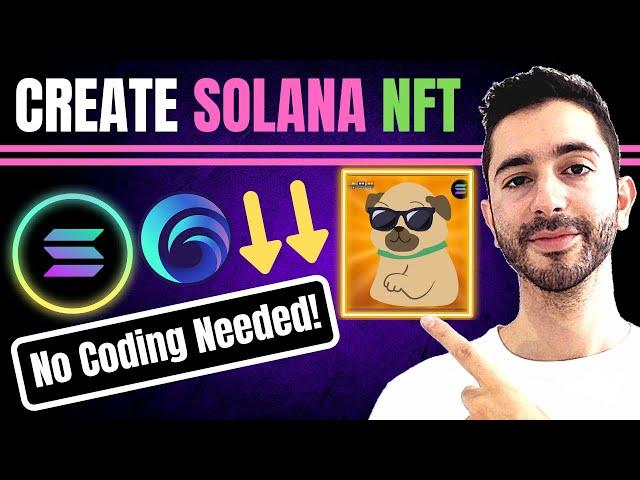 How To Create Solana NFTs Tutorial