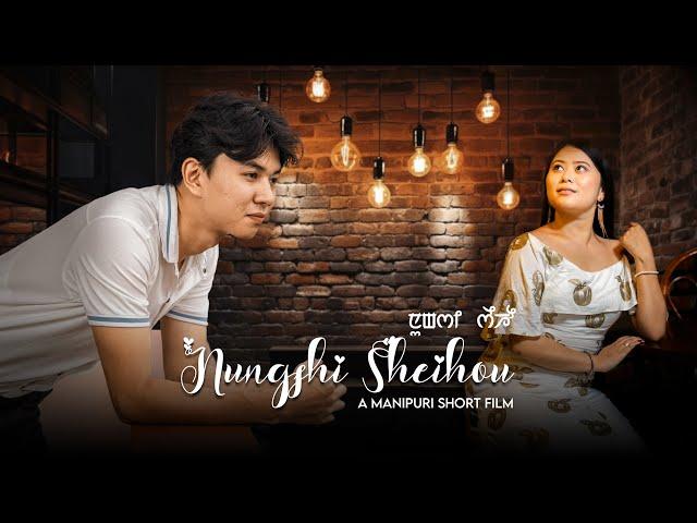 NUNGSHI SEIHOU II NEW MANIPURI SHORT FILM