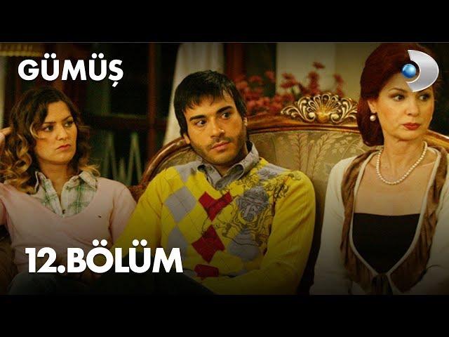 Gümüş 12. Bölüm