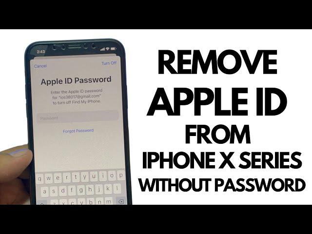 "Remove Apple ID from iPhone X Series WITHOUT Password: Easy Guide"