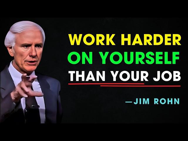 Learn To Work Harder On Yourself Than Your Job - Jim Rohn Motivation