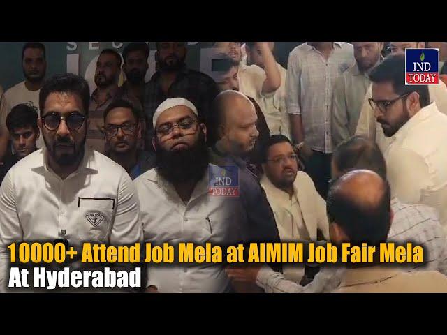 10000+ Attend Job Mela at AIMIM Job Fair Mela at Hyderabad