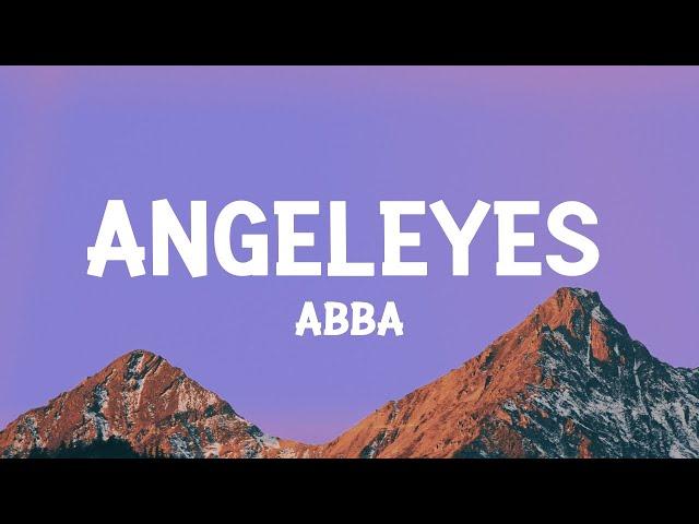 ABBA - Angeleyes (Lyrics)